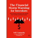 The Financial Storm Warning for Investors: How to Prepare and Protect Your Wealth from Tax Hikes and Market Crashes