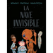 La Nave Invisible / The Invisible Spaceship