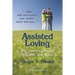 Assisted Loving: The Journey through Sexuality and Aging