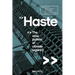 Haste: The slow politics of climate urgency