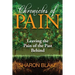 Chronicles of Pain: Leaving the Pain of the Past Behind