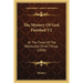 The Mystery Of God Finished V2: Or The Times Of The Restitution Of All Things (1850)