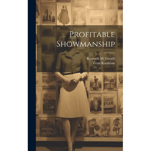 Profitable Showmanship