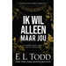 Ik wil alleen maar jou