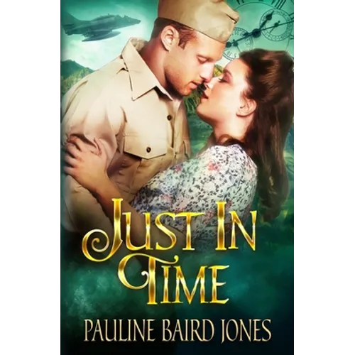 Just in Time: An Out of Time Story