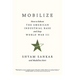 Mobilize: How to Reboot the American Industrial Base and Stop World War III