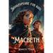 Macbeth Shakespeare for kids: Shakespeare in a language children will understand and love