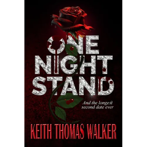 One Night Stand: And the Longest Second Date Ever