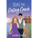 Seas the Dating Coach: A Small Town, Dating Coach Sweet RomCom