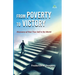 From Poverty to Victory: Discovery of Your True Self in the World