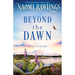 Beyond the Dawn