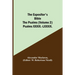 The Expositor's Bible: The Psalms (Volume 2) Psalms XXXIX.-LXXXIX.