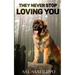 They Never Stop Loving You