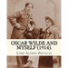 Oscar Wilde and myself (1914). By: Lord Alfred Douglas (illustrated): Lord Alfred Bruce Douglas (22 October 1870 ? 20 March 1945), nicknamed Bosie, wa