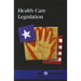 Health Care Legislation