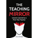 The Teaching Mirror: Lessons Learned as a First-Year Teacher