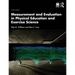 Measurement and Evaluation in Physical Education and Exercise Science