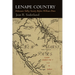 Lenape Country: Delaware Valley Society Before William Penn
