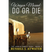 Wagon Mound: Do or Die: (The Cowan Family Saga - Book 2)