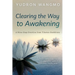 Clearing the Way to Awakening: A Nine Step Practice from Tibetan Buddhism