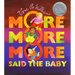 More More More, Said the Baby: A Caldecott Honor Award Winner
