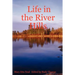 Life in the River Hills