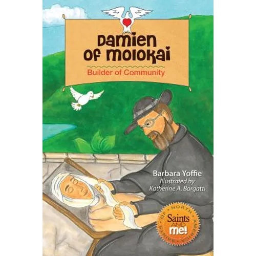 Damien of Molokai: Builder of Community
