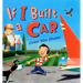 If I Built a Car