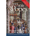 Lives of the Popes - Reissue: The Pontiffs from St. Peter to Benedict XVI