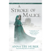 A Stroke of Malice
