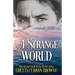 A Strange World: Book 2 of The LORD BYRON Series