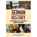 German History: A Captivating Guide to the History of Germany and Germania