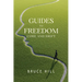 Guides to Freedom: Core and Drift