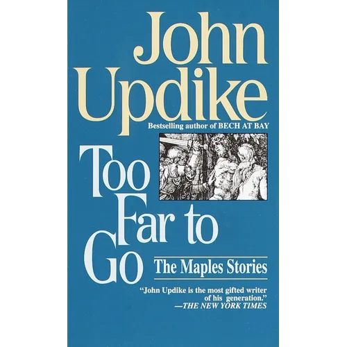 Too Far to Go: Too Far to Go: The Maples Stories