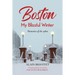 Boston: My Blissful Winter