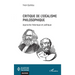 Critique de l'idéalisme philosophique: Approche théorique et politique
