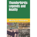 Thunderbirds: Legends and Reality