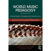 World Music Pedagogy, Volume VI: School-Community Intersections