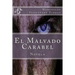 El Malvado Carabel
