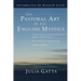 The Pastoral Art of the English Mystics