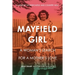Mayfield Girl: A woman's search for mother's love: A memoir of Newcastle and country NSW