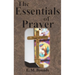 The Essentials of Prayer
