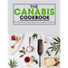 The Canabis Cookbook: The Essential And Easy Beginner's Cannabis Cookbook