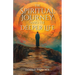 The Spiritual Journey and the Deeper Life