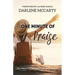 One Minute of Praise: The Most Powerful Minute of Your Day