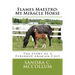 Flames Maestro: My Miracle Horse: The Story of a Purebred Arabian Colt