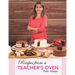 Recipes from a Teacher's Oven