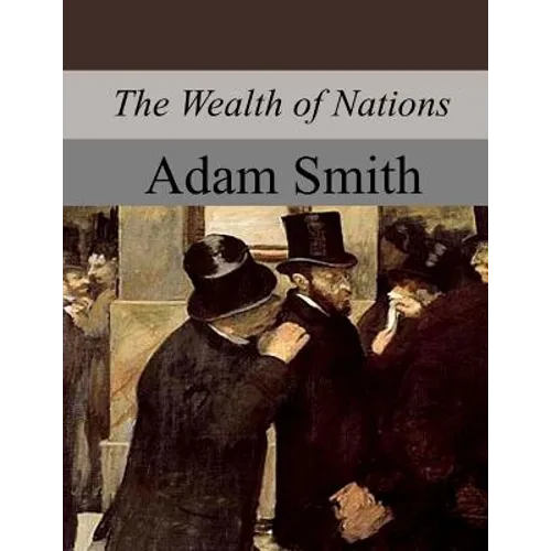 The Wealth of Nations