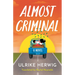 Almost Criminal