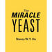 The Miracle Yeast